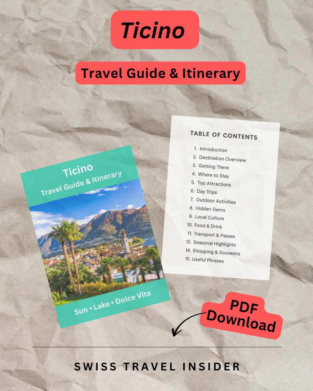 Ticino Travel Guide – Discover the Sunny Side of Switzerland